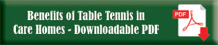 The Benefits of Table Tennis in Care Homes – Downloadable PDF